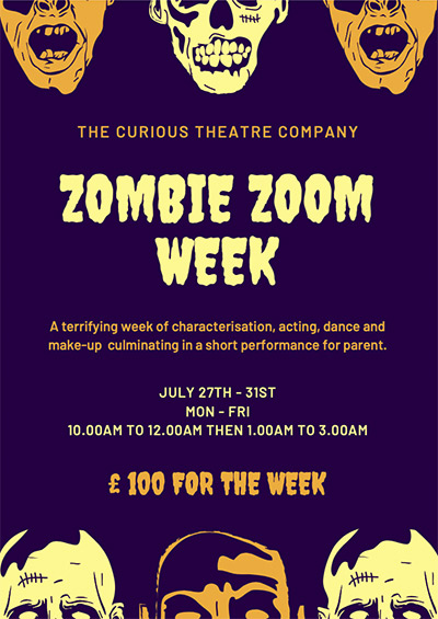 Summer Workshop Zombie Zoom Week The Curious Theatre Company